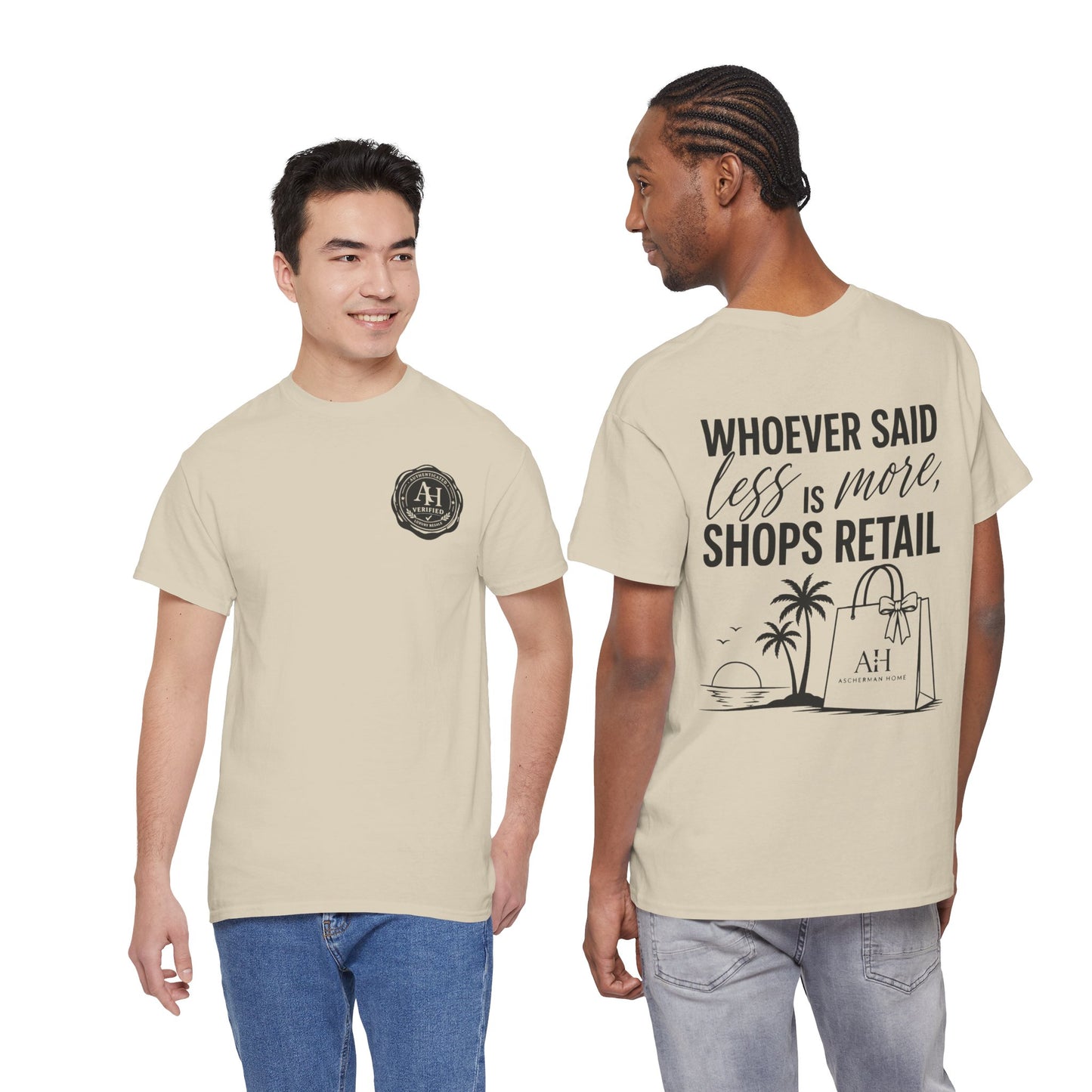 “Whoever Said Less Is More,” Unisex Graphic Tee