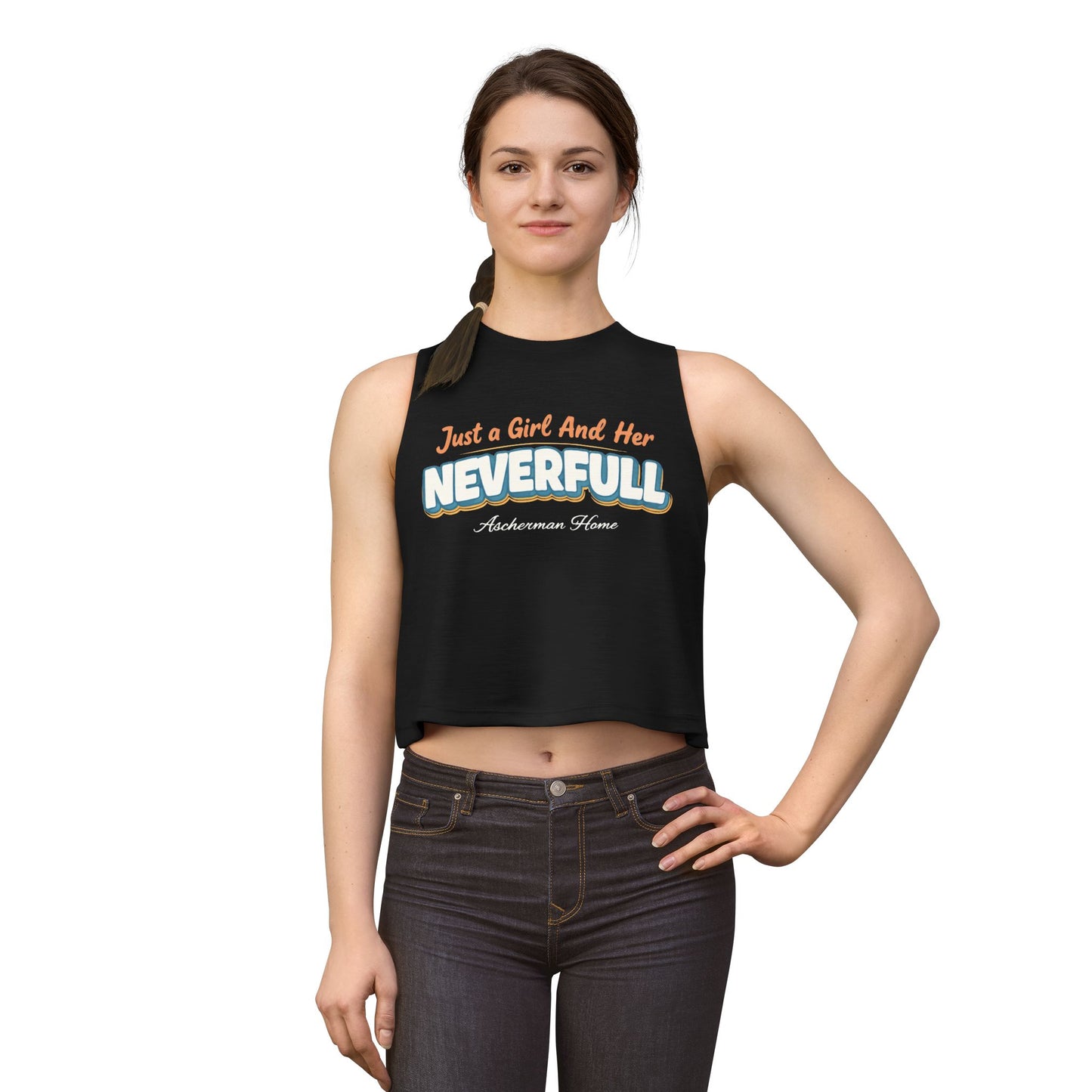 "Just a Girl and Her NEVERFULL" Graphic Crop Tank